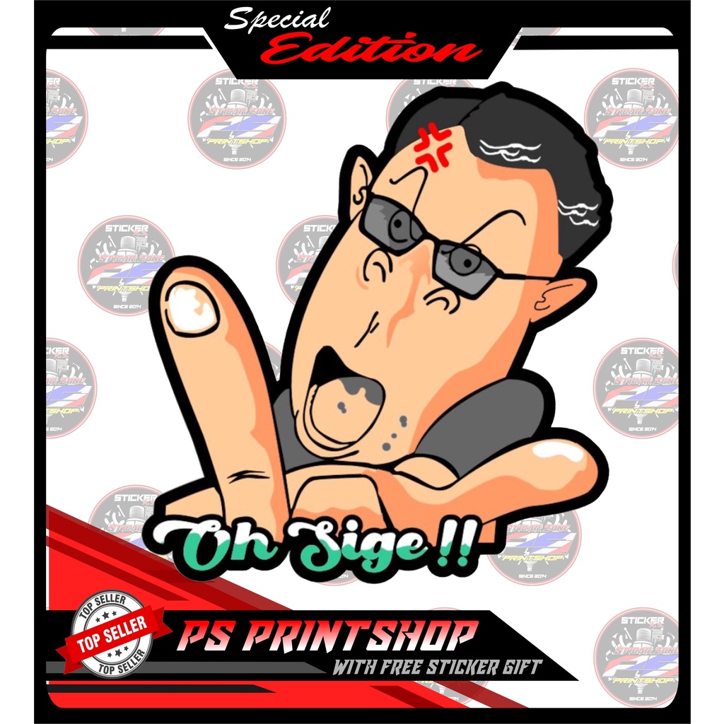 Oh Sige!!! memes sticker decals High Quality Laminated & durable ...