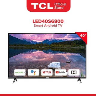 TCL 40 Inch Full HD LED Ai Smart TV Android 8.0 with Wall Bracket (LED40S6800)