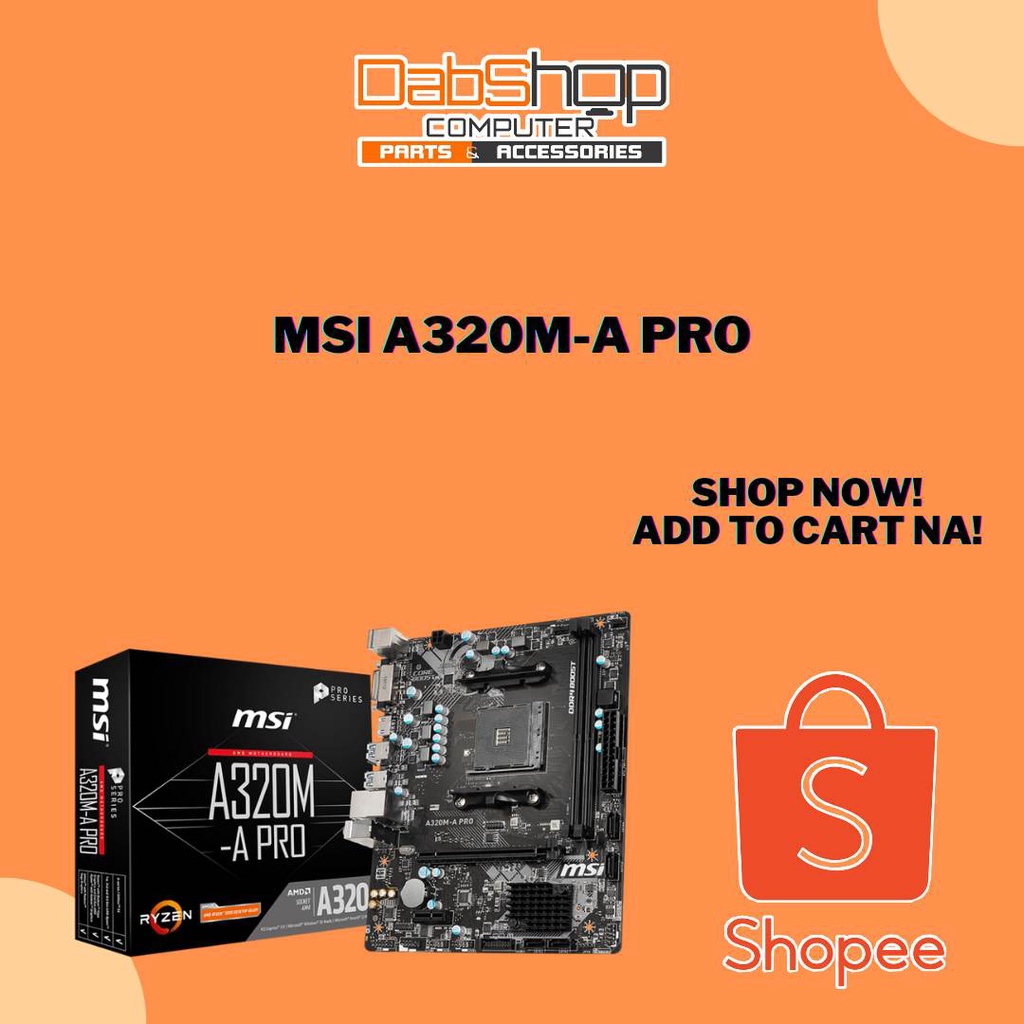 MSI A320MA PRO MOTHERBOARD Shopee Philippines