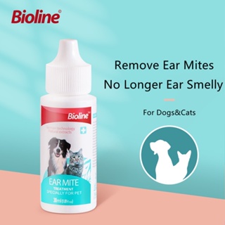 Bioline Ear Mite Treatment 30ml - Pet Dog Cat Earmite Odor Removal Pet Ear Drops Infection Solution
