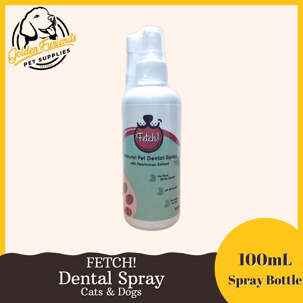 Fetch! Dental Spray for Cats & Dogs 100mL Shopee Philippines