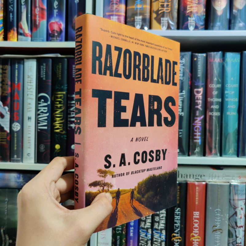 Razorblade Tears by S.A. Cosby (Hardbound) Shopee Philippines