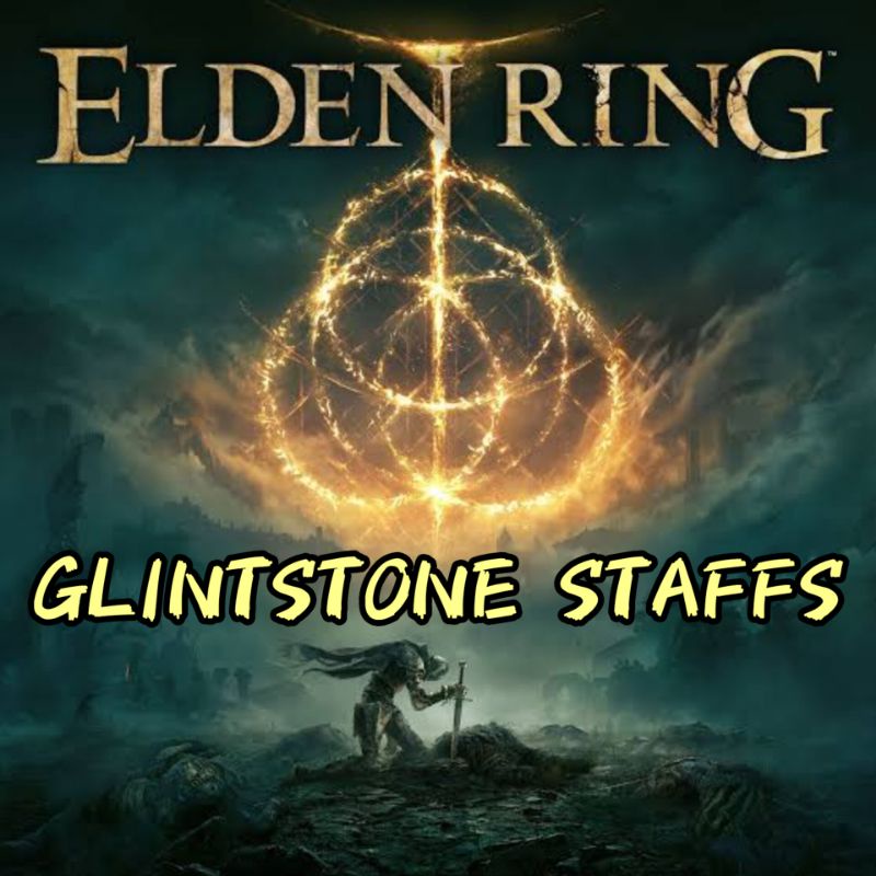 ELDEN RING WEAPONS GLINTSTONE STAFFS Shopee Philippines
