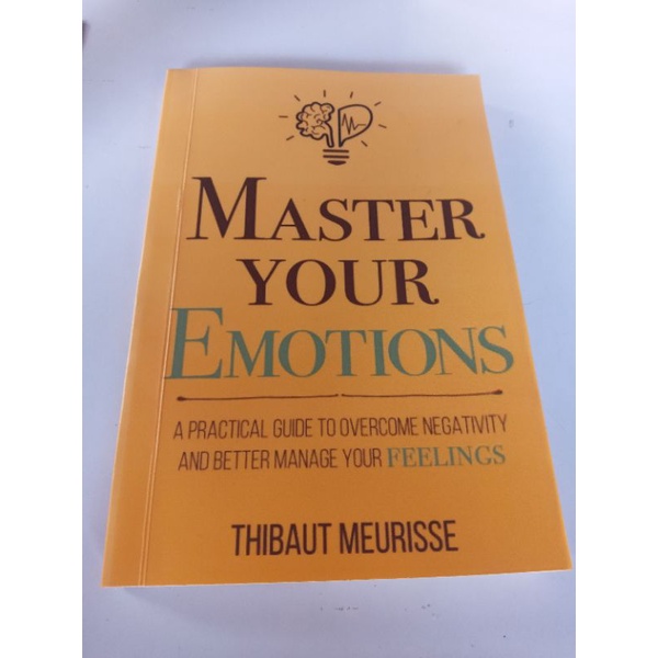 Master Your Emotions by:THIBAUT MEURISSE Brand new book. | Shopee ...