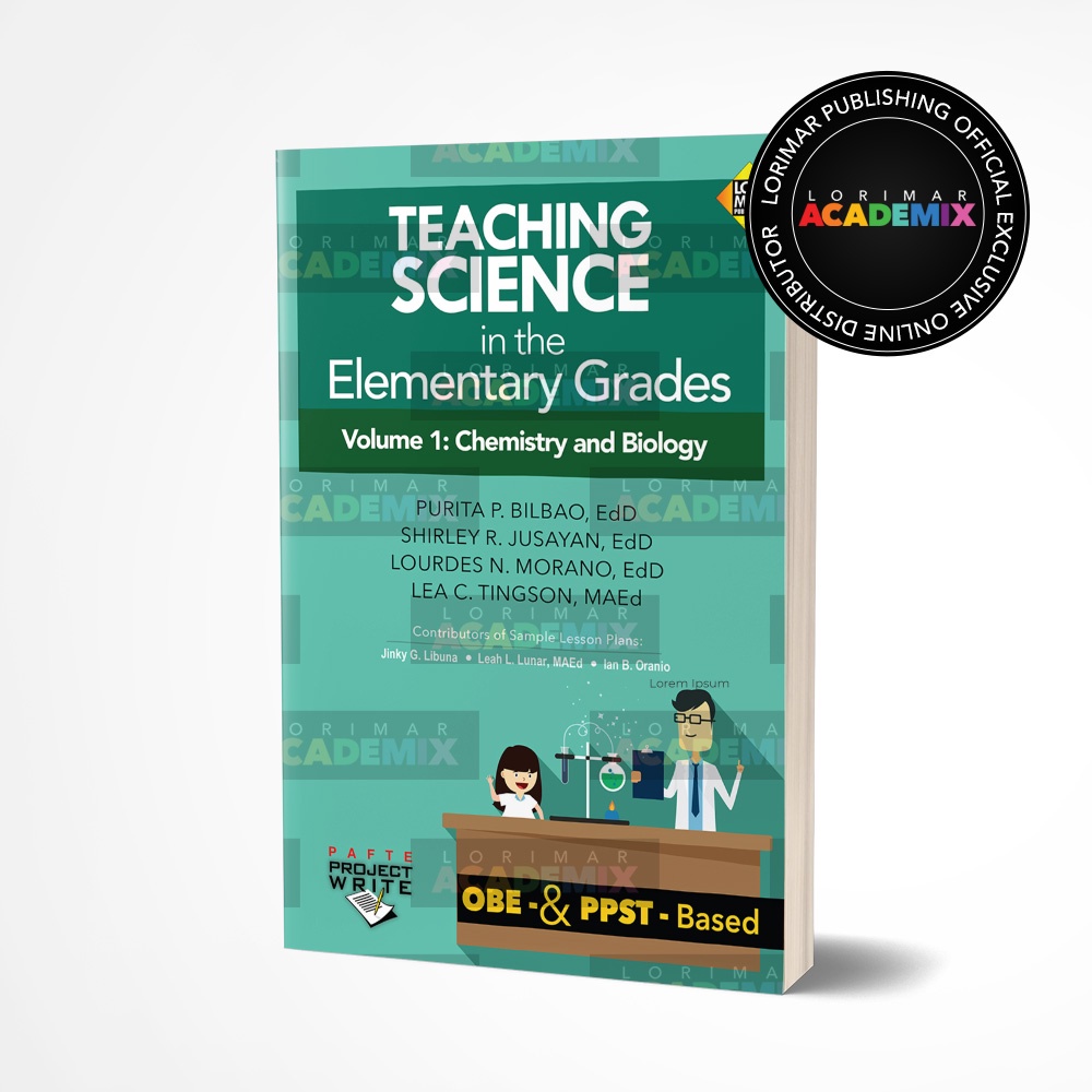 Teaching Science In The Elementary Grades, Volume 1 Chemistry & Biology