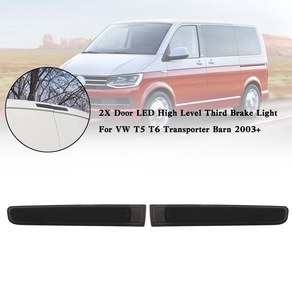 2X Door LED High Level Third Brake Light For VW T5 T6 Transporter Barn