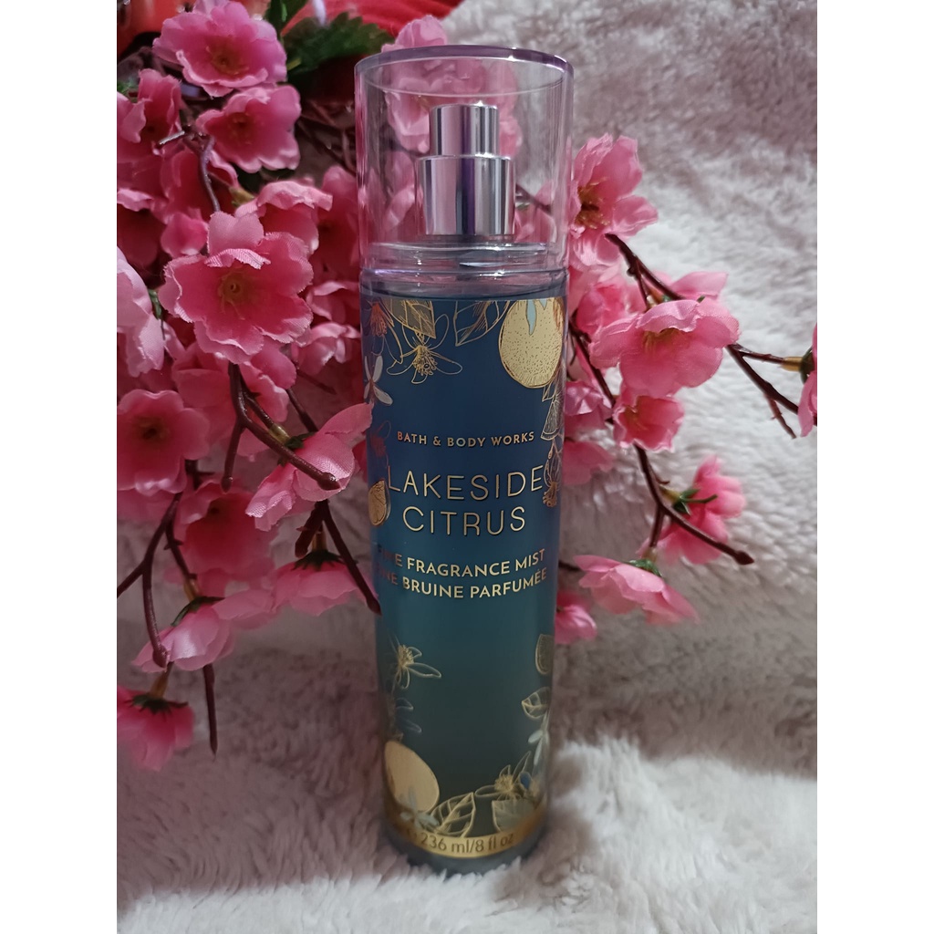 Authentic Bath and Body Works Lakeside Citrus Fine Fragrance Mist 236ml Shopee Philippines