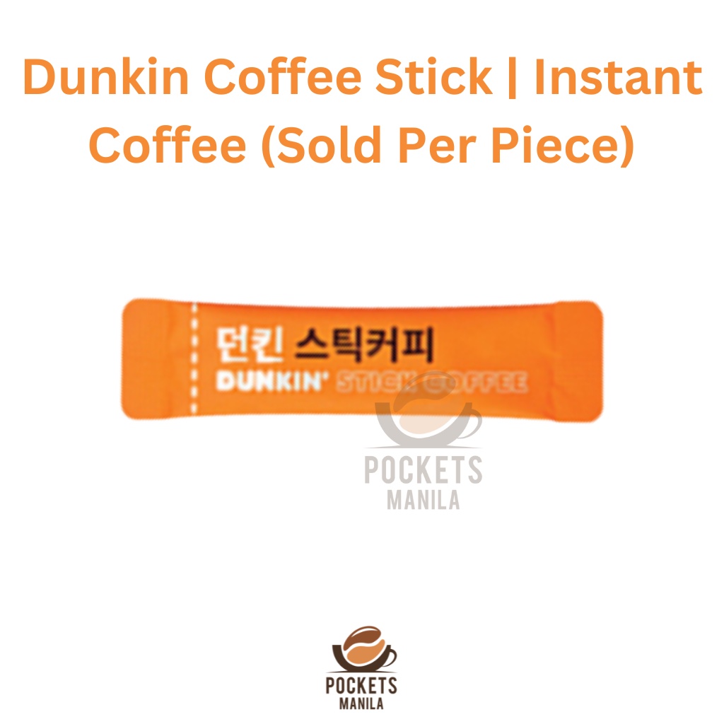 Dunkin Instant Coffee Coffee Stick Shopee Philippines