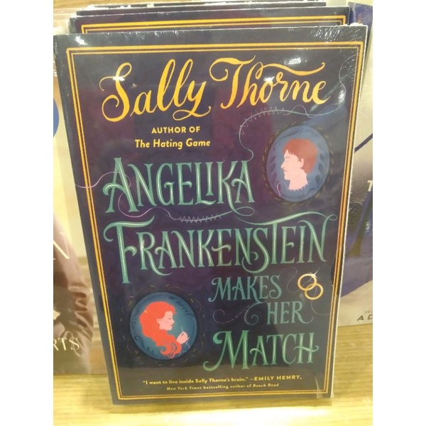 Angelika Frankenstein Makes Her Match by Sally Thorne(Tradepaper