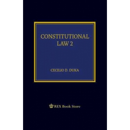Constitutional law 2 2019 edition by cecilio d duka cloth bound