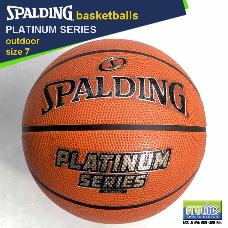 SPALDING Platinum Series Original Outdoor Basketball Size 7 Shopee