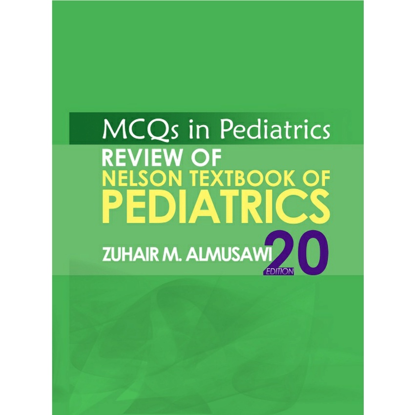 MCQs IN PEDIATRICS REVIEW OF NELSON TEXTBOOK OF PEDIATRICS | Shopee ...