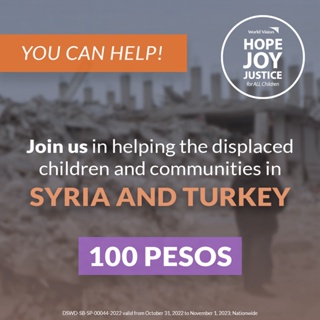 World Vision – Türkiye and Syria Earthquake Response – Php100 Donation