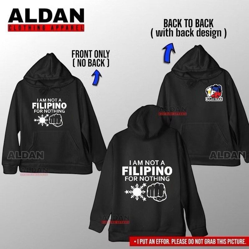 BPC Trend- I am Not a Filipino for Nothing B2B Hoodie Jacket longsleeve kids adult men  women — view 2