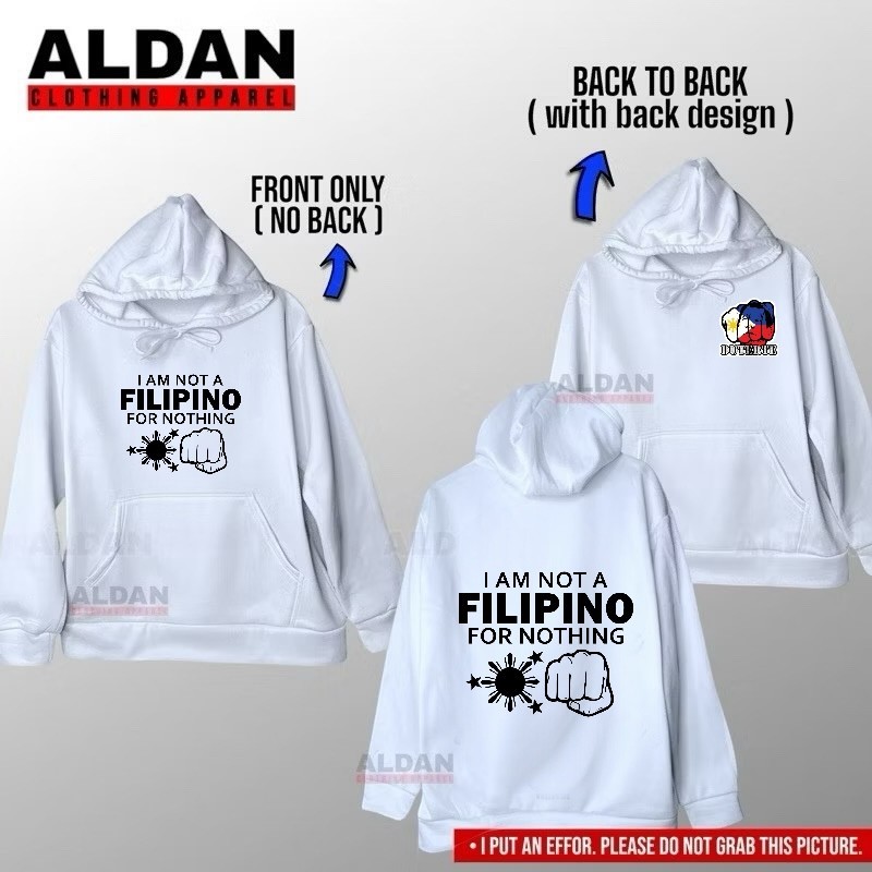EC Trend- I am Not a Filipino for Nothing B2B Hoodie Jacket longsleeve kids adult men  women