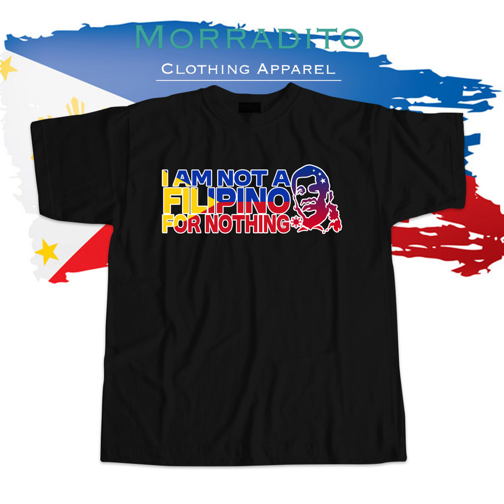 【COD】 DUTERTE BRING HOME PRRD IAM NOT A FILIPINO FOR NOTHING TSHIRT UNISEX COTTON — view 2