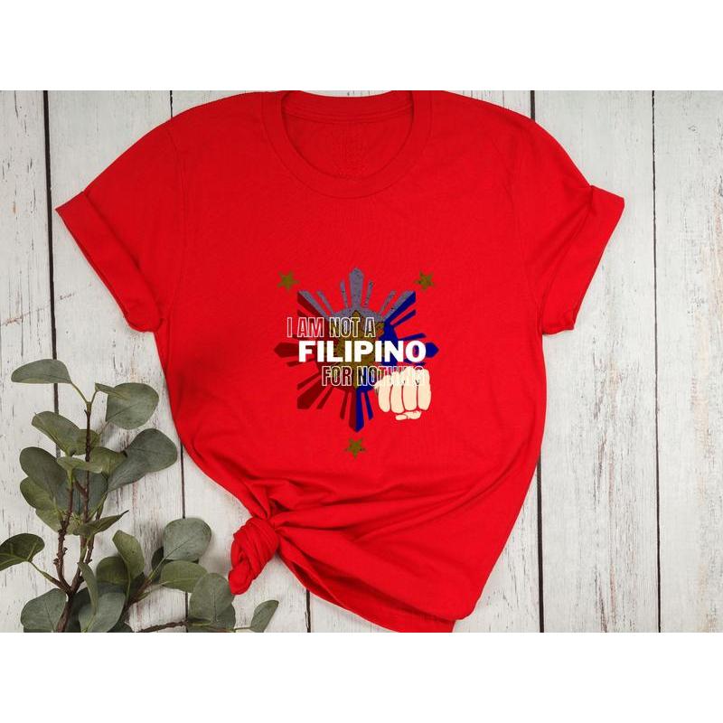Customizable Cotton Spandex Tee Shirt I AM NOT A FILIPINO FOR NOTHING Light COD S-3XL - Women's Top  - Image 3