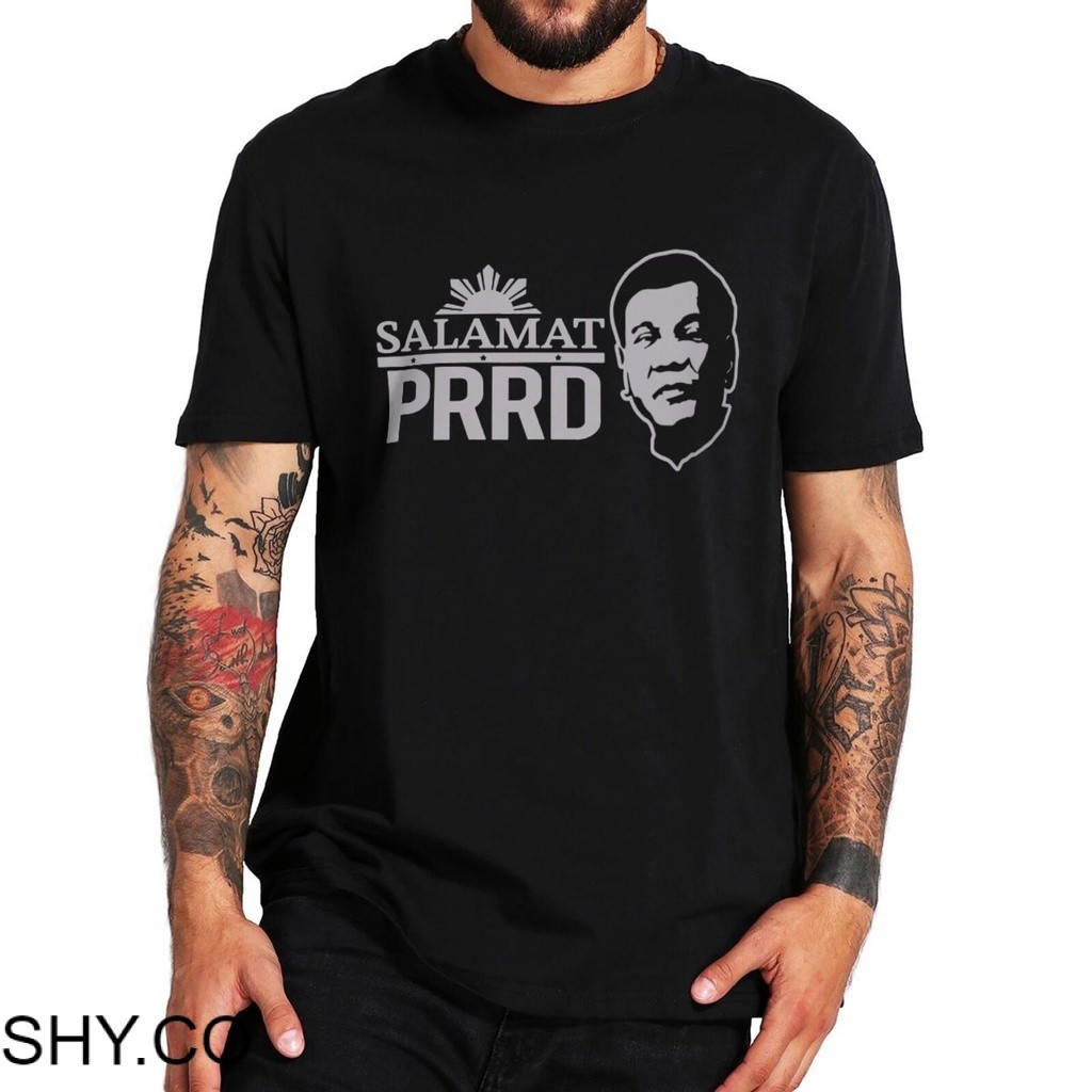 Salamat PRRD T Shirt Rodrigo Duterte President Fans Tshirts Tribute Philippine President Classic Uni