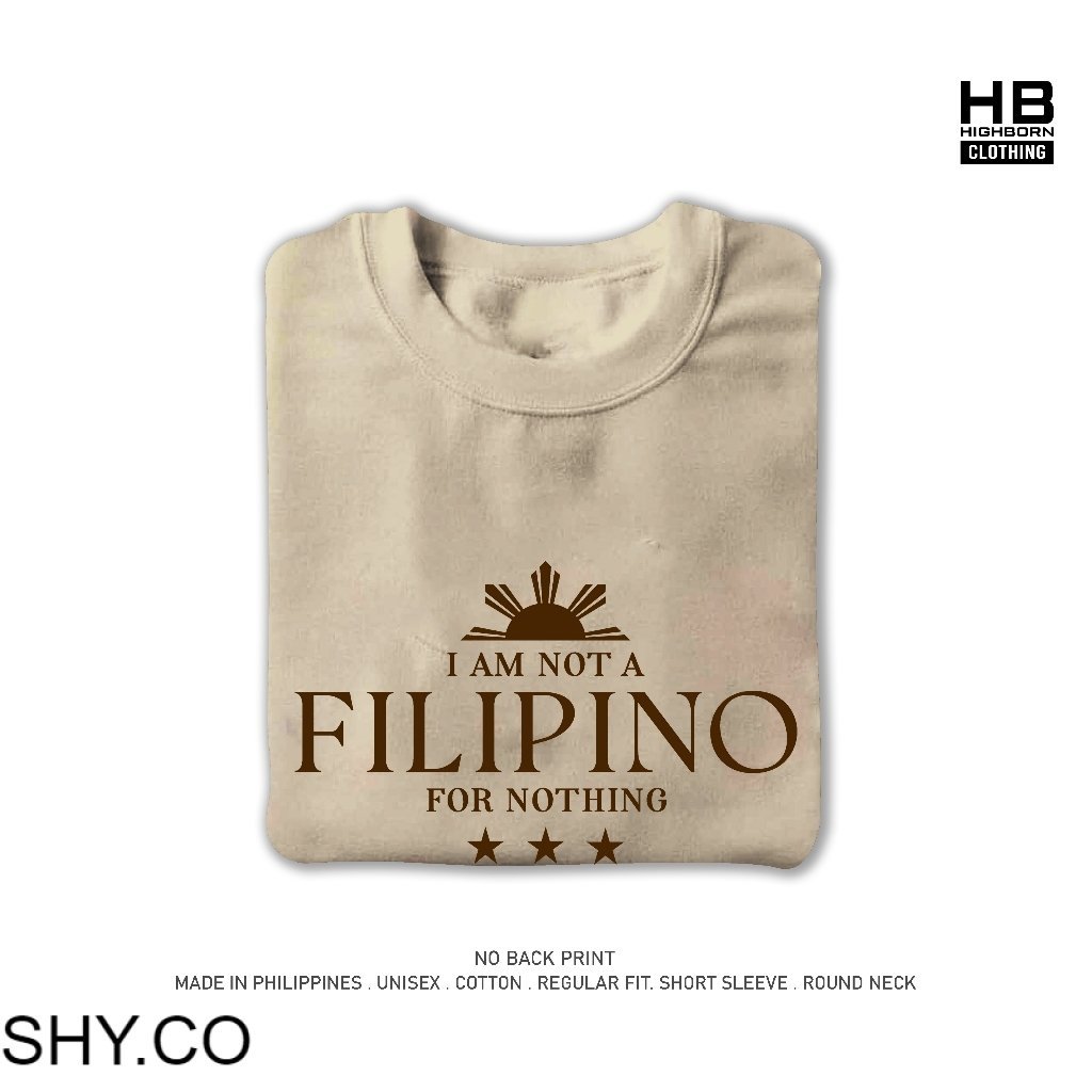 I Am Not A FILIPINO For Nothing T-Shirt Philippines Pinoy Shirt Unisex Plus Size Duterte V141 - Image 8