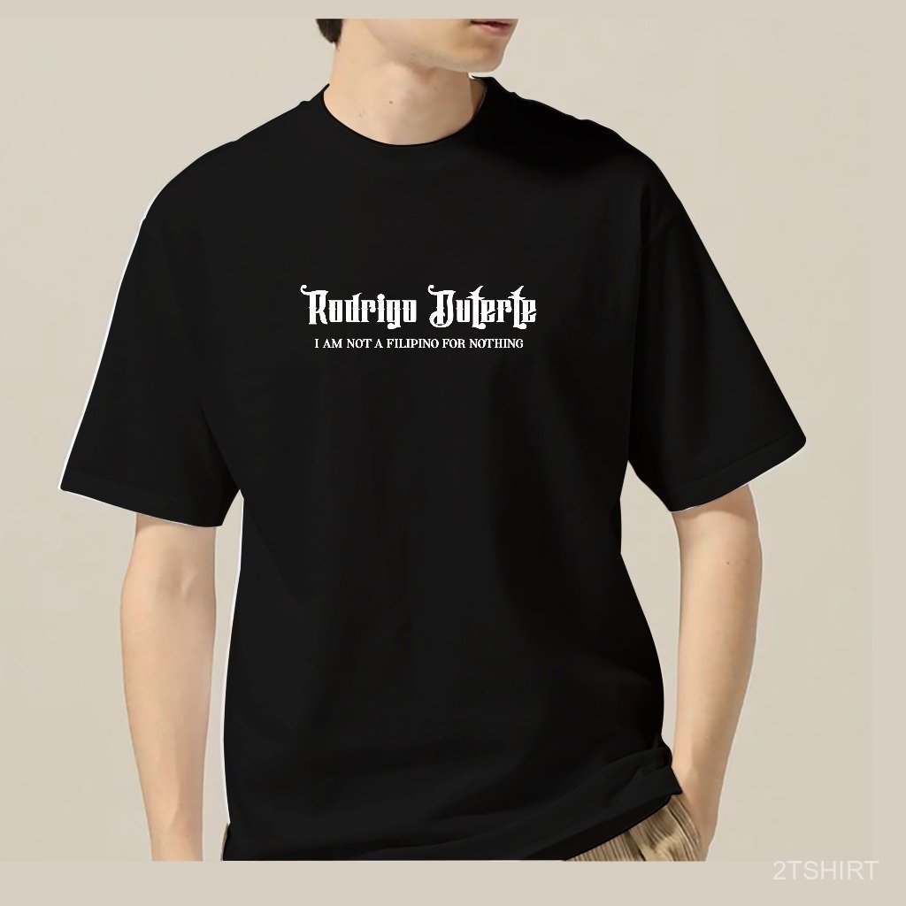 I Am Not A FILIPINO For Nothing T-Shirt Philippines Pinoy Shirt Unisex Plus Size Duterte V141 - Image 4