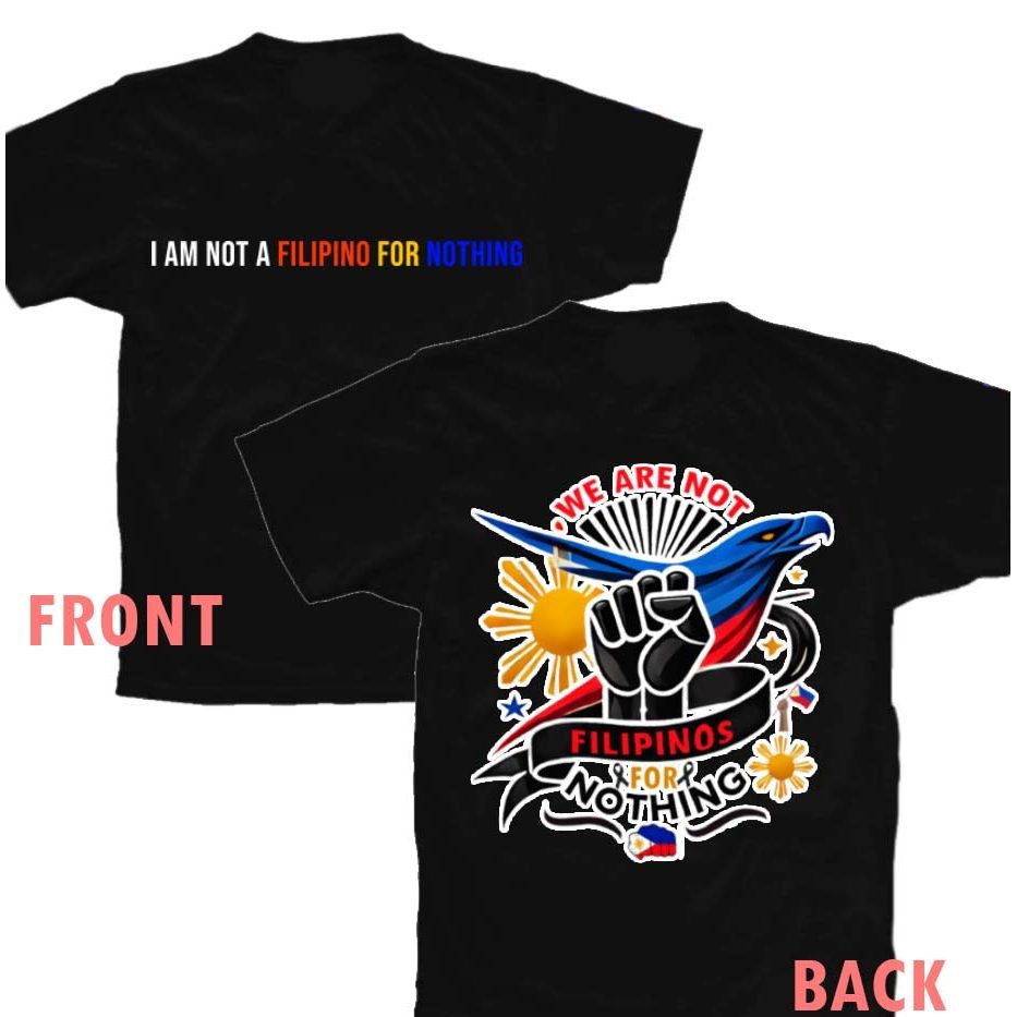 i am not a filipino for nothing TSHIRT UNISEX COTTON MEN AND WOMEN - Image 3