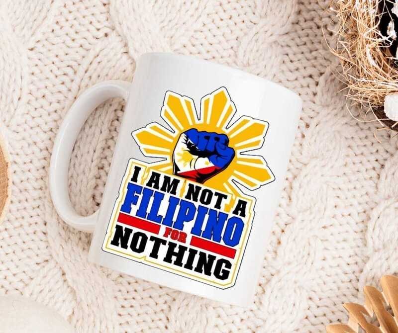 Im Not A Filipino For Nothing Mug 11Oz High Quality Print With Box 483 — view 8