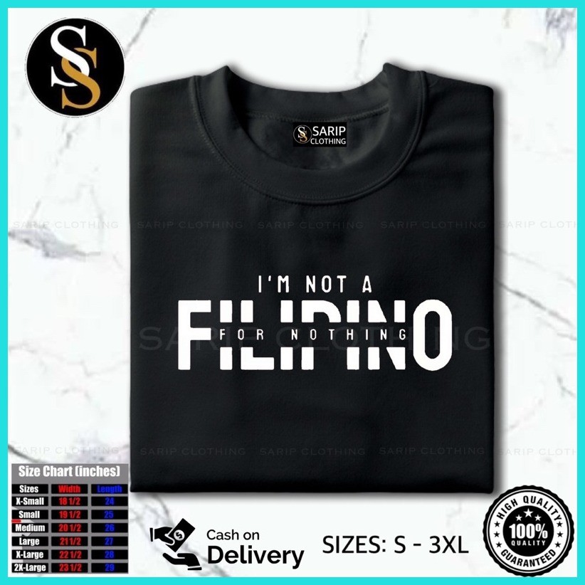 ☻ ✴ I AM NOT A FILIPINO 4 NOTHING Print T-Shirt For kid and Adult Unisex 100% Cotton Quality Aesthe - Image 2