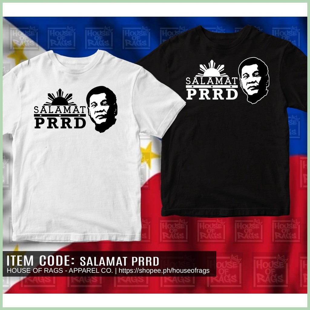 ↔ ⇩ ∥ ∭ 2022 new Salamat PRRD T - Shirt ( President Rodrigo Roa Duterte ) - House of Rags - Apparel — view 4