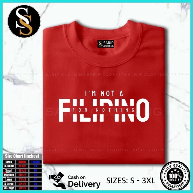 ☻ ✴ I AM NOT A FILIPINO 4 NOTHING Print T-Shirt For kid and Adult Unisex 100% Cotton Quality Aesthe - Image 6