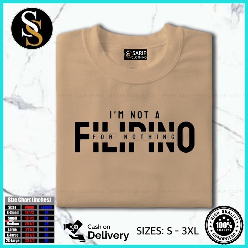 ☻ ✴ I AM NOT A FILIPINO 4 NOTHING Print T-Shirt For kid and Adult Unisex 100% Cotton Quality Aesthe - Image 4