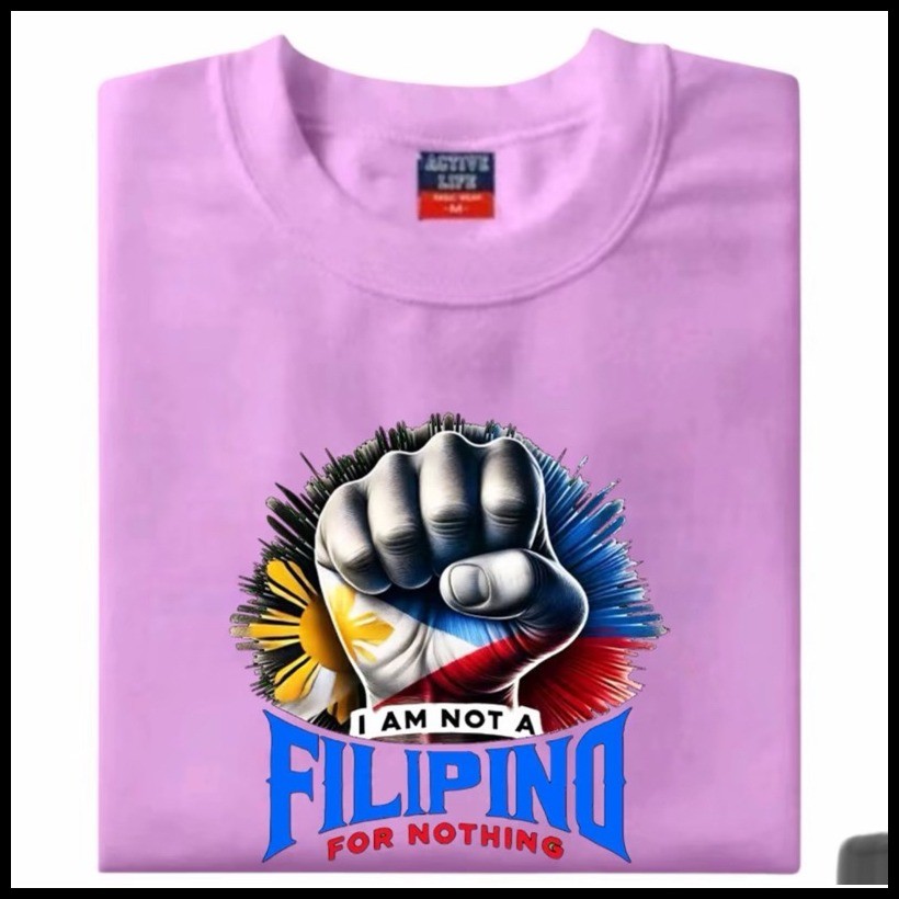 ✌ ❦ I AM NOT A FILIPINO FOR NOTHING T SHIRT SHIRT TEES COTTON — view 6