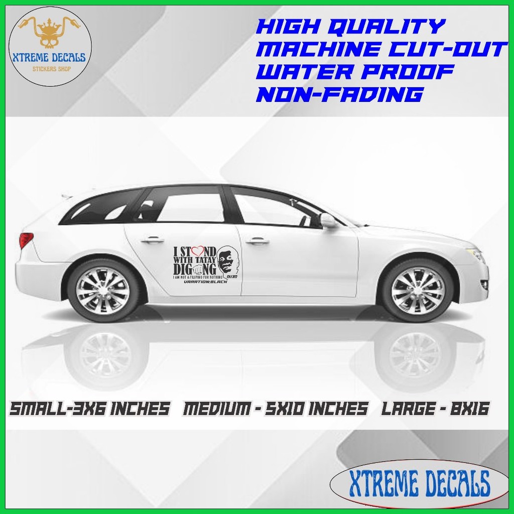 ☃ ◩ I Stand With Tatay Digong Stickers for Vehicles Cut out sticker waterproof non-fading - Image 3