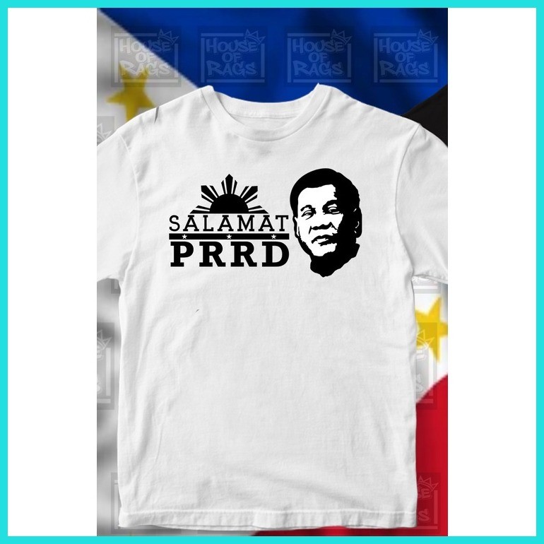 ✾ ┘ 2022 new Salamat PRRD T - Shirt ( President Rodrigo Roa Duterte ) - House of Rags - Apparel Co. — view 4