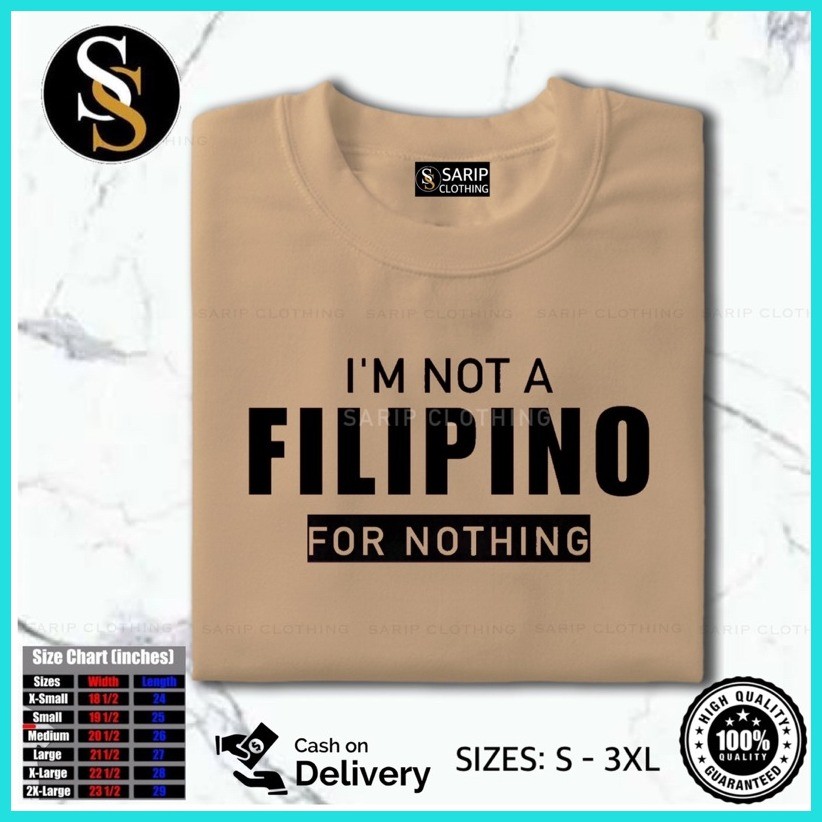 ♀ ← I AM NOT A FILIPINO FOR NOTHING T-Shirt For Men and Women Kid and Adult Qualit 100% Cotton Aest - Image 3