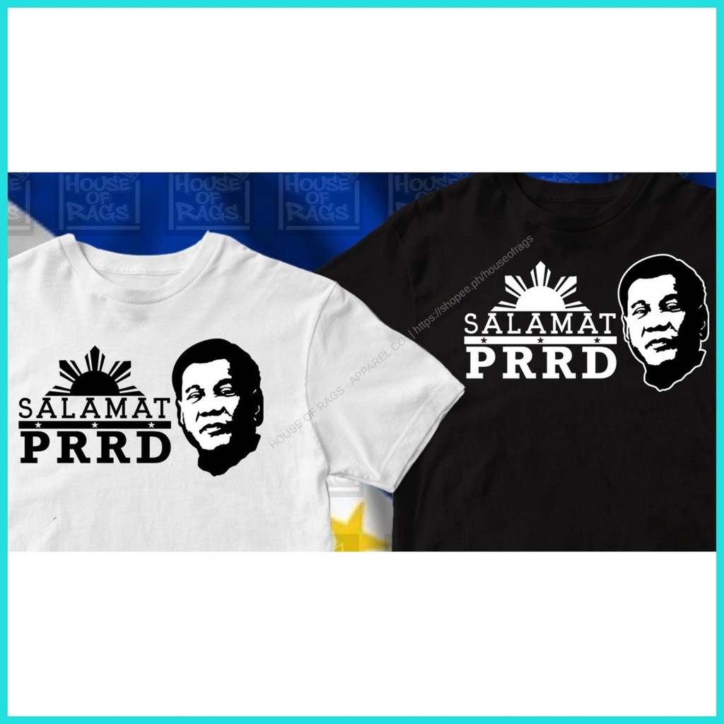 ✾ ┘ 2022 new Salamat PRRD T - Shirt ( President Rodrigo Roa Duterte ) - House of Rags - Apparel Co. — view 3