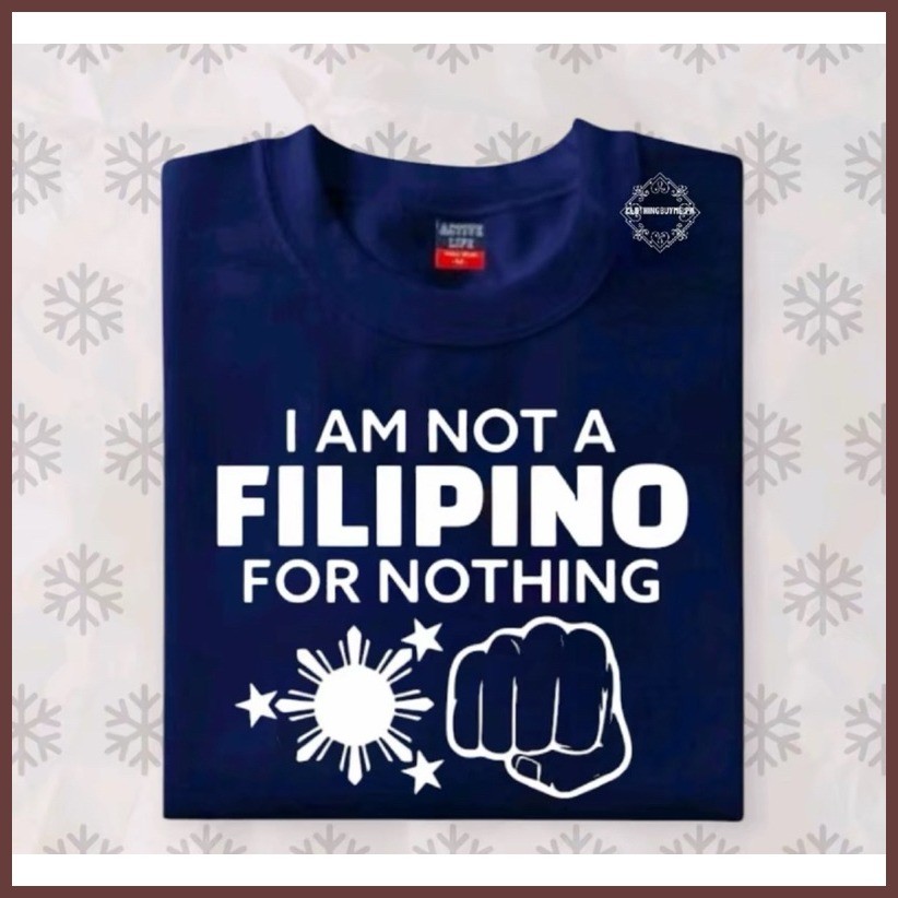 ☑ ⚡ i am not a Filipino for nothing #2 |Cotton|Uni- Sex T-shirt - Image 5
