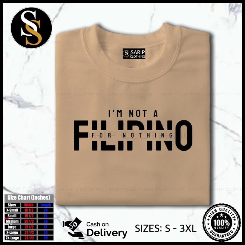 ❐ ☾ I AM NOT A FILIPINO 4 NOTHING Print T-Shirt For kid and Adult Unisex 100% Cotton Quality Aesthe - Image 3