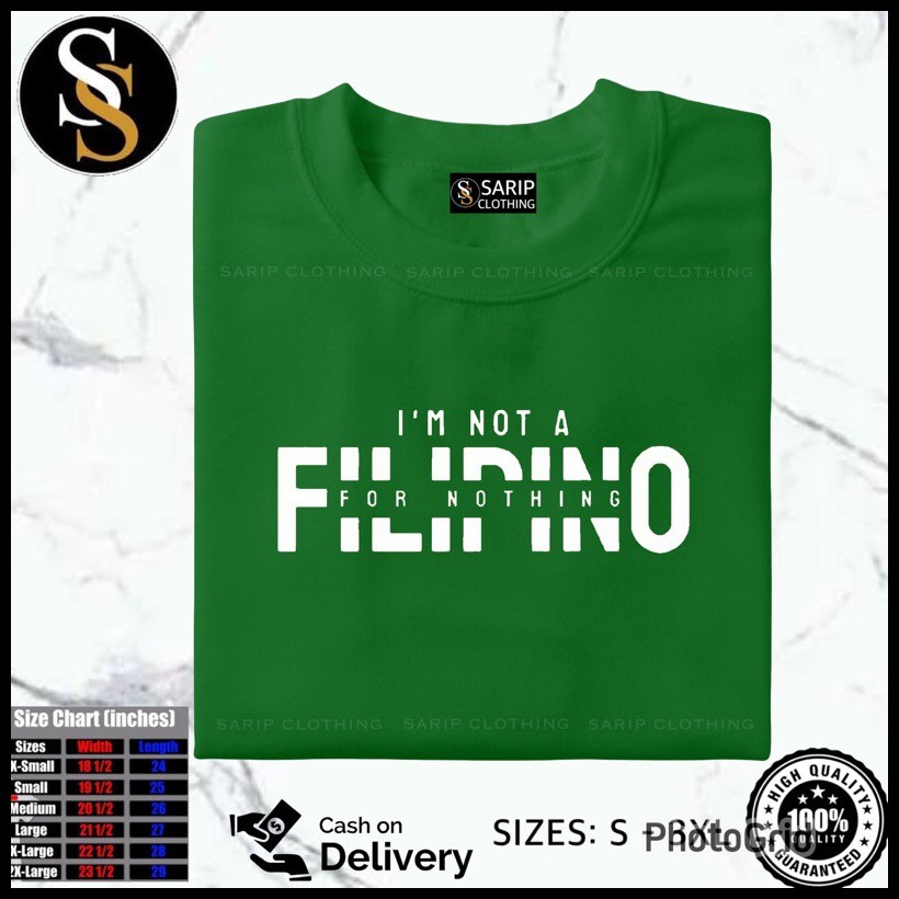 ❐ ☾ I AM NOT A FILIPINO 4 NOTHING Print T-Shirt For kid and Adult Unisex 100% Cotton Quality Aesthe - Image 5
