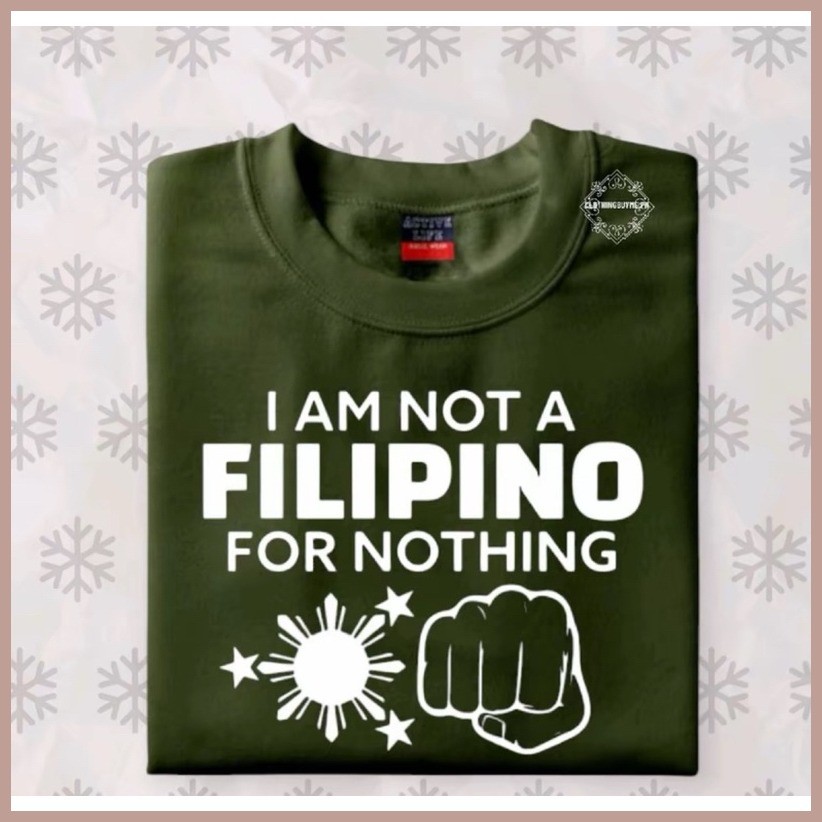 i am not a Filipino for nothing #2 |Cotton|Uni- Sex T-shirt ✒ ➼ - Image 2