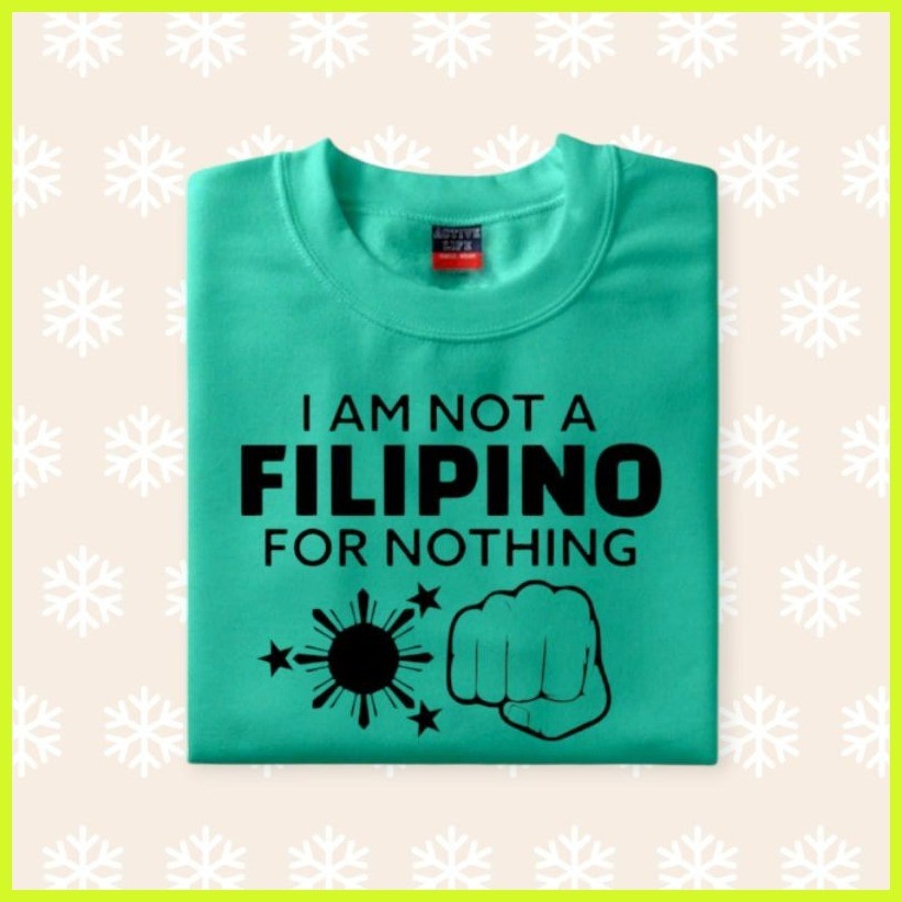 ✻ ▧ I AM NOT A FILIPINO FOR NOTHING PRRD SAID TRENDING TSHIRT MINIMALIST UNISEX COTTON FABRIC — view 3