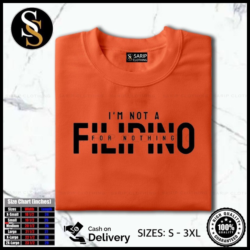 ❐ ☾ I AM NOT A FILIPINO 4 NOTHING Print T-Shirt For kid and Adult Unisex 100% Cotton Quality Aesthe - Image 7