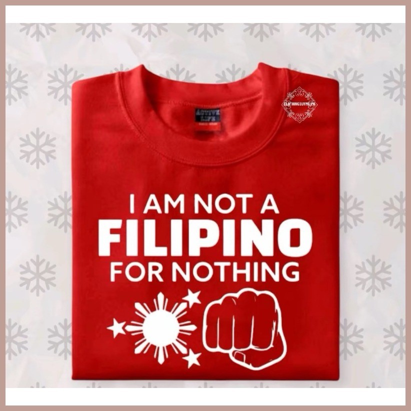 i am not a Filipino for nothing #2 |Cotton|Uni- Sex T-shirt ✒ ➼ - Image 5